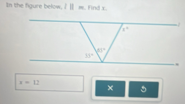 In the figure below, l||m 、Find x,
x=12
×