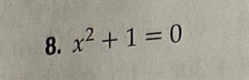 x^2+1=0