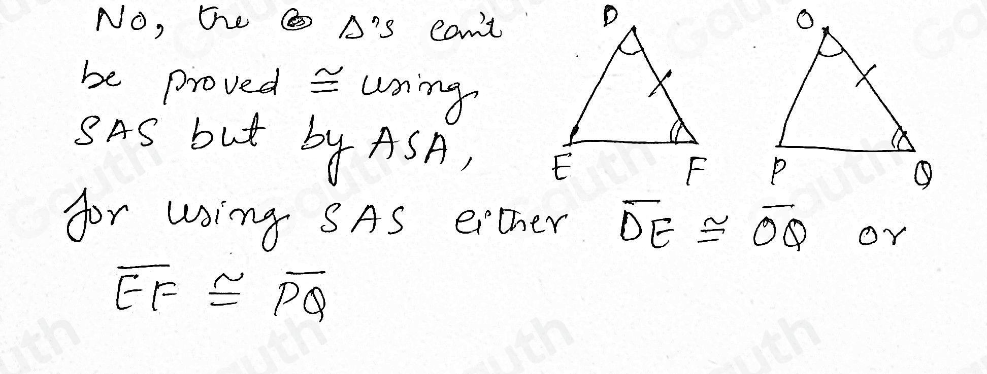 Solved: (02.04 LC) In triangles DEF and OPQ, ∠ D ~ ∠ O, ∠ F≌ ∠ Q , and ...