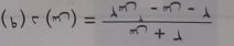 (b)r(m)= (lambda^m-m-lambda )/m+lambda  