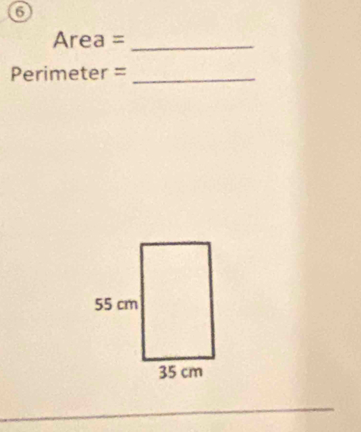 6 
_ Area=
Per imeter= _ 
_ 
_