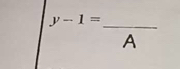 y-1= _
A