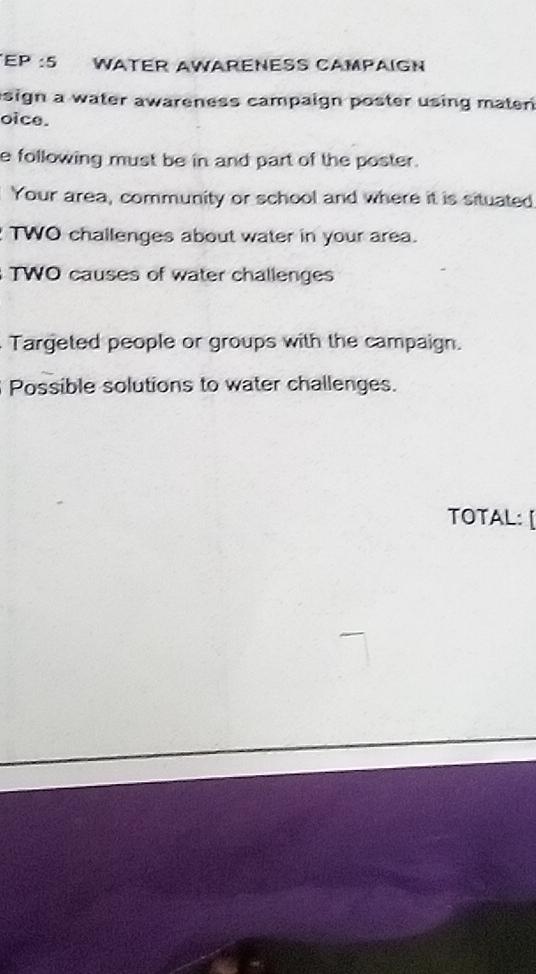 Solved: TEP :5 WATER AWARENESS CAMPAIGN sign a water awareness campaign ...