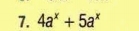 4a^x+5a^x