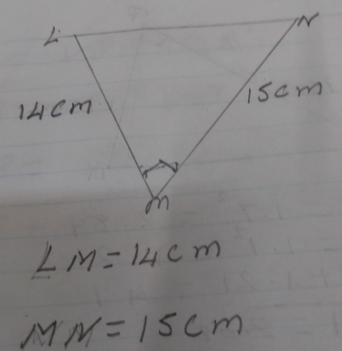 LM=14cm
MM=15cm