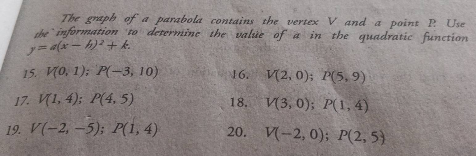 Solved: The graph of a parabola contains the vertex V and a point P ...