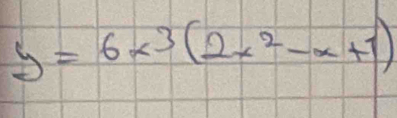 y=6x^3(2x^2-x+1)