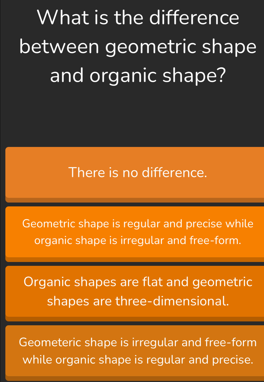 Solved: What is the difference between geometric shape and organic ...