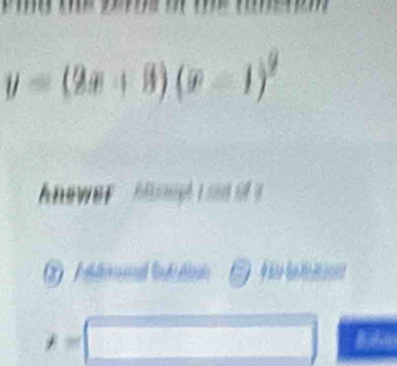 y=(2x+3)(x-1)^9
Anewer - td i an if
t=□