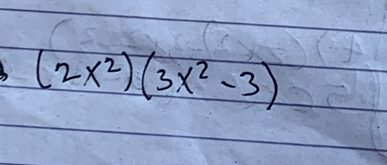 (2x^2)(3x^2-3)