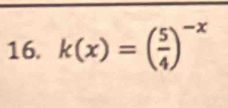 k(x)=( 5/4 )^-x