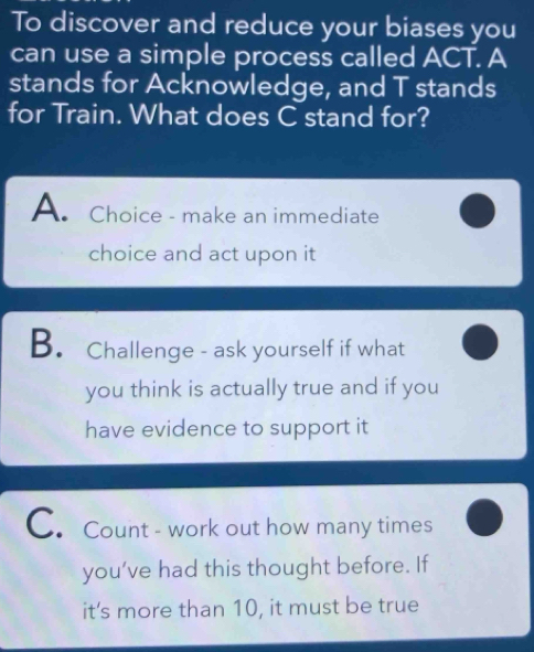 Solved: To discover and reduce your biases you can use a simple process ...