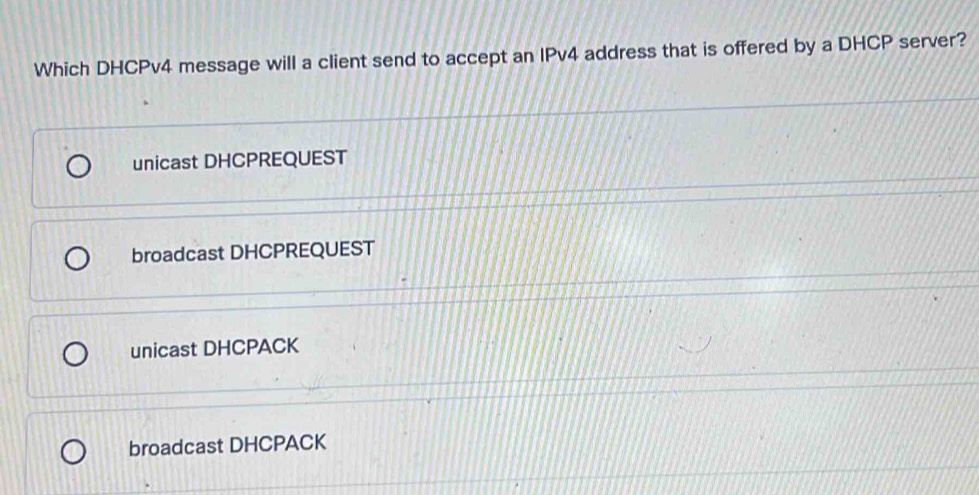 Solved: Which DHCPv4 message will a client send to accept an IPv4 ...