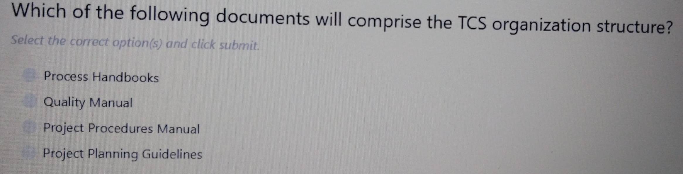 Solved: Which of the following documents will comprise the TCS ...