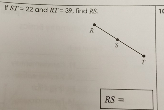 If ST=22 and RT=39 , find RS. 1(
RS=