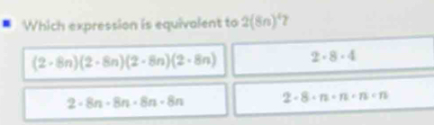 Which expression is equivalent to 2(8n)^4 y