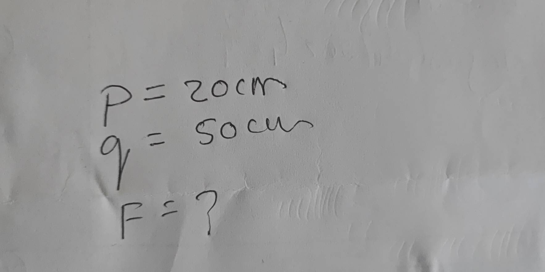 P=20cm
q=50cm
F=