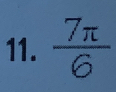  7π /6 