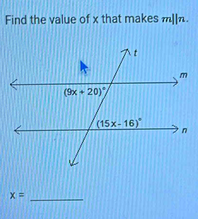 Find the value of x that makes m||n.
_ x=