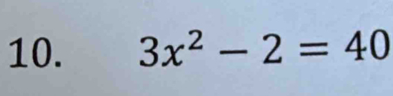 3x^2-2=40