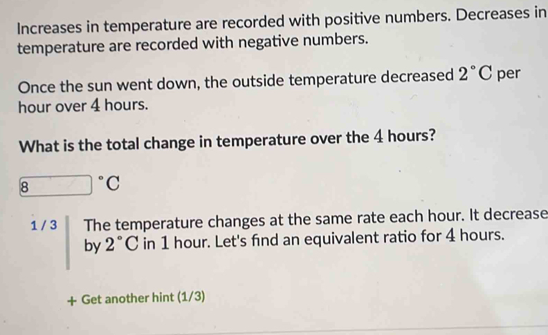 Solved: Increases in temperature are recorded with positive numbers ...