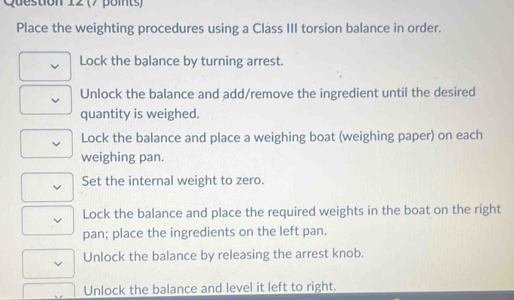 Solved: Place the weighting procedures using a Class III torsion ...