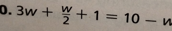 3w+ w/2 +1=10-n