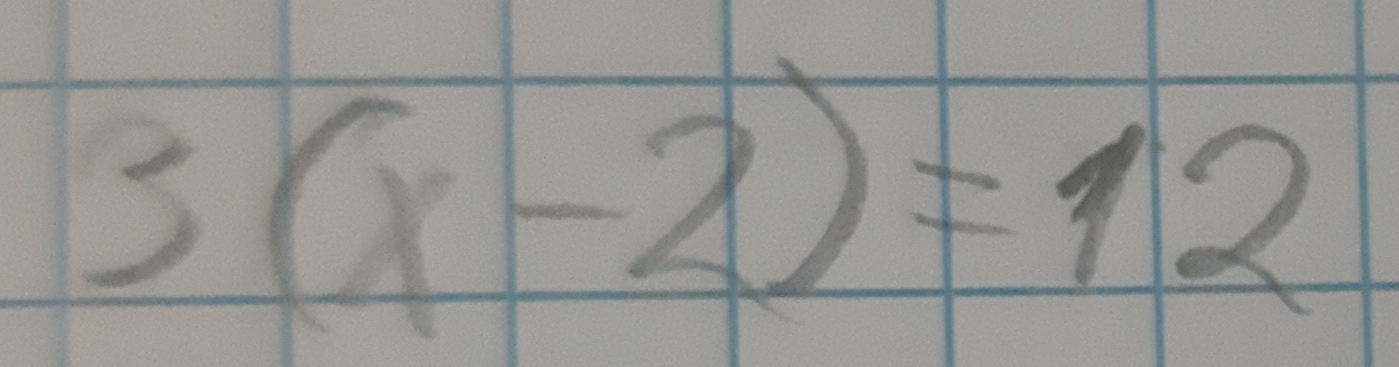 3(x-2)=12