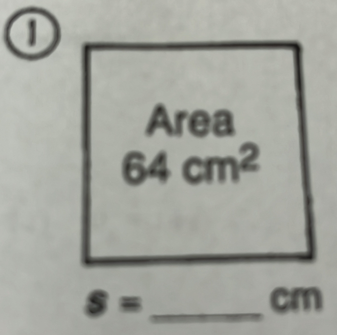 Area
64cm^2
s= _
cm