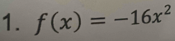 f(x)=-16x^2