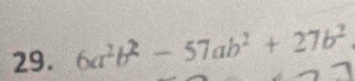 6a²b² - 57ab² + 27b²