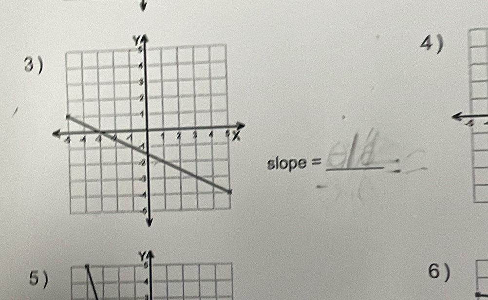 3 ) 
slope =_ 
5 ) 
4 
6)