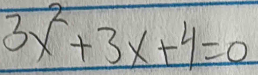 3x^2+3x+4=0