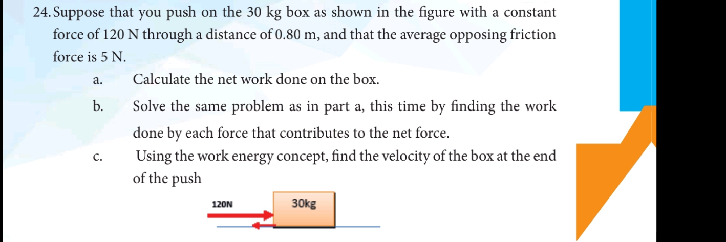 Solved: Suppose that you push on the 30 kg box as shown in the figure ...