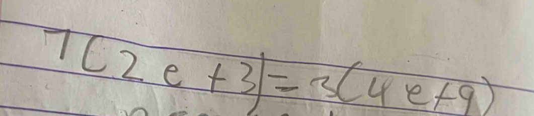 7(2e+3)=3(4e+9)