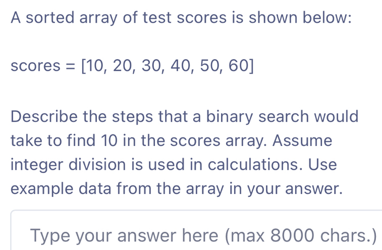 Solved: A sorted array of test scores is shown below: scores =[10,20,30 ...