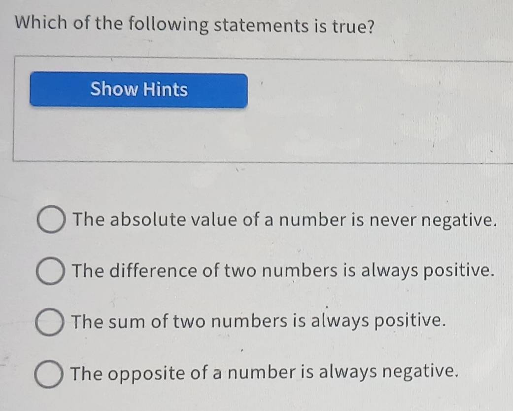 Solved: Which of the following statements is true? Show Hints The ...