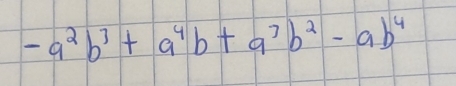 -a^2b^3+a^4b+a^7b^2-ab^4