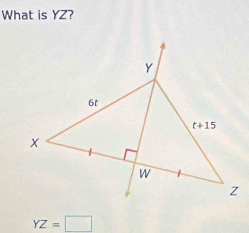 What is YZ?
YZ=□