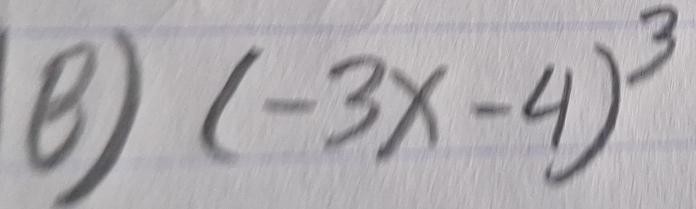 (-3x-4)^3