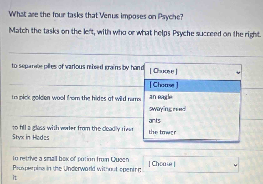 Solved: What are the four tasks that Venus imposes on Psyche? Match the ...