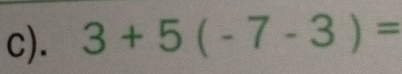 3+5(-7-3)=