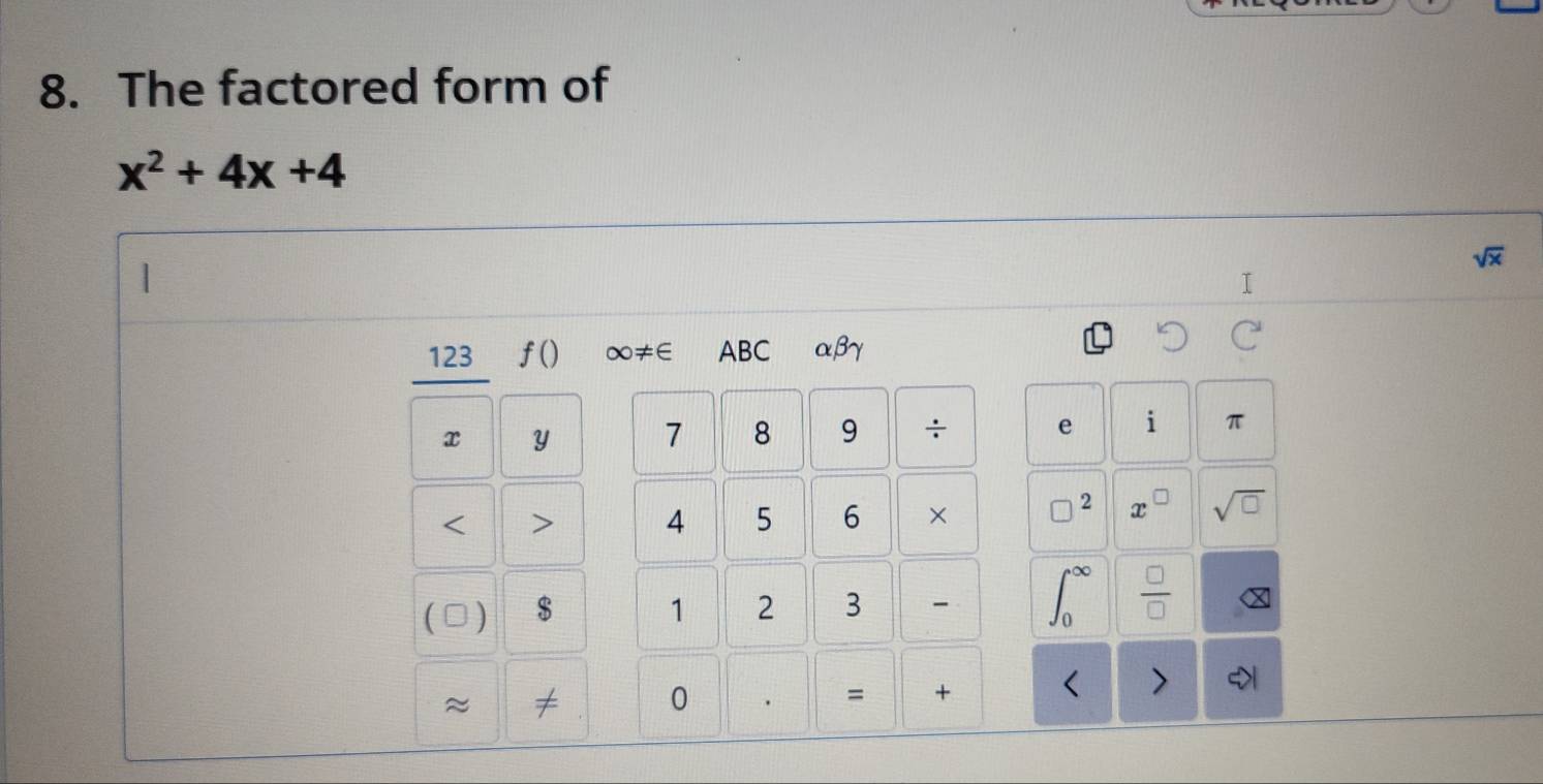 The factored form of
x^2+4x+4