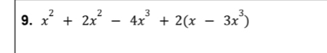 x^2+2x^2-4x^3+2(x-3x^3)