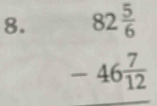 beginarrayr 82 5/6  -46 7/12  end(array)° 
□ 