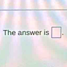 The answer is □.