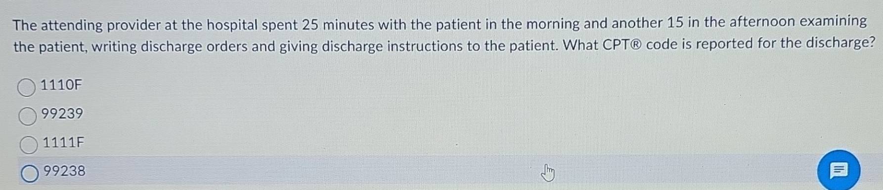 Solved: The attending provider at the hospital spent 25 minutes with ...