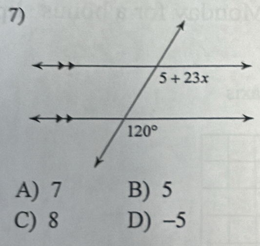 A) 7 B) 5
C) 8 D) -5