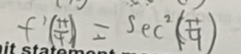 f'( π /4 )=sec^2( π /4 )