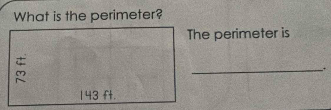 What is the perimeter? 
The perimeter is 
_.